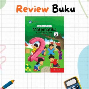 Buku Belajar Bersama Temanmu : Matematika SD/MI Kelas 2 vol 2 Kurikulum Merdeka Kurmer