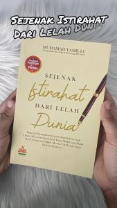 Buku Sejenak Istirahat Dari Lelah Dunia (Pustaka Al-Kautsar) Novel Motivasi Novel Remaja Original