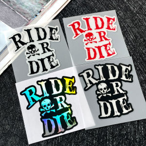 Ride or Die Skull Bicycle Waterproof Decals Motorcycle Body Windshield Reflective Stickers Car Bumper Window Laser Decorative Stickers Motorcycle Accessories