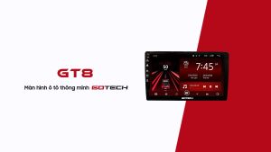 [Hàng chính hãng] MÀN HÌNH ANDROID GOTECH GT8 MÀN ANDROID THÔNG MINH THẾ HỆ MỚI GOTECH TG8  MÀN HÌNH CẤU HÌNH CAO RAM 3  ROM 32G TIỆN ÍCH CÓ TRỢ LÝ AI HỖ TRỢ TRÊN MỌI HÀNH TRÌNH ĐI CÓ KẾT NỐI INTERNET SIM 4G...MÀN ANDROI 9INCH10INCH