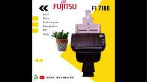 Scanner Folio High Speed Fujitsu Fi-7180  Scan 80 PPM  Daily 11.000 Lembar scan per hari