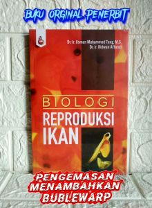 BIOLOGI REPRODUKSI IKAN Usman M Tang & INTIMEDIA AJ-PTR