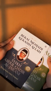 Bekal Menjadi Kekasih Allah Edisi Box isi 3 Buku (Sirrul Arar Futuhul Ghaib dan Intisari Fathurrobbani) - Syekh Abdul Qadir al-Jailani
