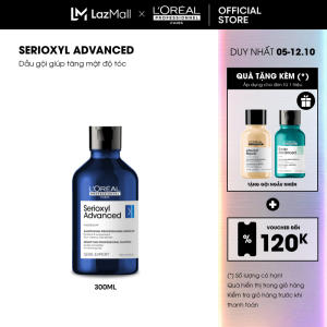 Dầu gội dưỡng tóc giúp làm dày tóc chuyên nghiệp LOréal Professionnel Serioxyl Advanced 300ml - Dành cho tóc thưa mảnh rụng