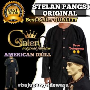 Baju Pangsi Dewasa Katun American Drill Size S-XXXXL Promo Free Totopong   | Fit: Pakaian Adat Pria