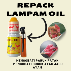 REPACK LAMPAM OIL 15 ML - memperkeras cucuk / paruh ayam copot