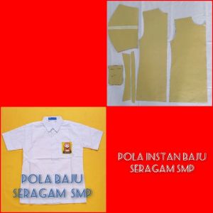 Pola Instan Seragam SMP dan SMA ( kemeja saja lengan pendek )