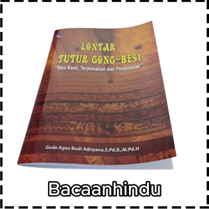 Buku Lontar Tutur Gong Besi Teks Dan Terjemahannya Agama Hindu Gede Agus Budi Adnyana