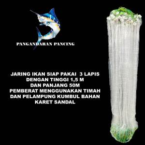Jaring ikan siap pakai 3 lapis tinggi 15m panjang 50m pemberat timah ukuran senar kecil jaring ikan murah jaring pukat jaring ikan bentang