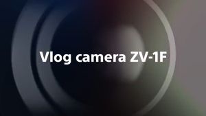 (READY STOCK) - Sony ZV-1F | ZV1F | ZV-1 Digital Vlogging Camera with 4K HDR I Sony Malaysia Warranty