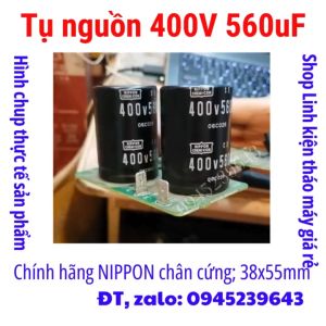 Tụ nguồn 400v 560uF 470uf 390uF 330uF 270uF 220uF 180uF chính hãng tháo máy