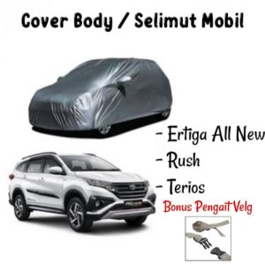 Cover body / Selimut Sarung Mobil Ertiga All New Rush