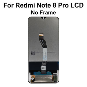 For Xiaomi Redmi Note 8 Pro LCD Display Digitizer Assembly Touch Screen For Redmi Note 8 Pro M1906G7I M1906G7G LCD Replace Parts