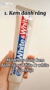 KEM ĐÁNH RĂNG WHITE & WHITE - HÀNG NHẬT NỘI ĐỊA