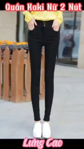 Quần Tregging Kaki Dài Nữ Co Giãn Mạnh Siêu Xinh Màu Đen Lưng Cao 2 Nút