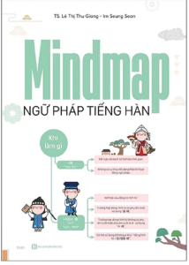 Mindmap Ngữ Pháp Tiếng Hàn (TS Lê Thị Thu Giang Im Seung Seon)