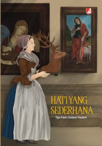 Buku Hati yang Sederhana - Gustave Flaubert - DIVA Press