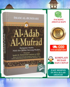 ORIGINAL Syarah Al-Adab Al-Mufrad JILID 1 Kumpulan Hadits Adab dan Akhlak Seorang Muslim Imam Al-Bukhari Terjemah Kitab Adabul Mufrad Al Adab Al Mufrod Penerbit Griya Ilmu