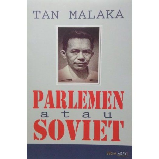 PARLEMEN ATAU SOVIET - tan Malaka