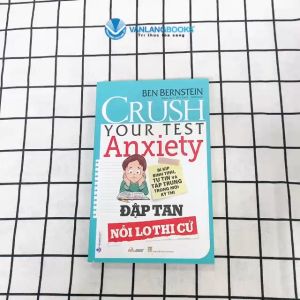 Sách - Đập Tan Nỗi Lo Thi Cử-Vanlangbooks