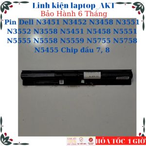 Pin Dell N3451 N3452 N3458 N3551 N3552 N3558 N5451 N5458 N5551 N5555 N5558 N5559 N5755 N5758 N5455 Chip thế 7 thế hệ 8 trở lên Pin M5Y1K 3578