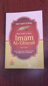 Obat Hati & Jiwa Imam Al-Ghazali - Pustaka Al-Kautsar