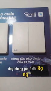Công Tắc Đảo Chiều Không Dây Không Pin Ralli Rạng Đông CT2C – Liên Kết Công Tắc Wifi Dễ Sử Dụng