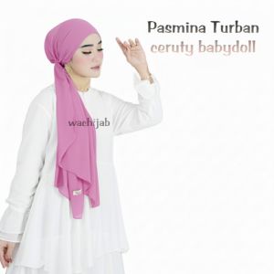 Pashmina Turban Instan Bahan Ceruty babydoll Pasmina Turban Ciput 𝐖𝐀𝐂𝐇𝐈𝐉𝐀𝐁