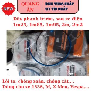 Dây phanh xe điện trước sau đủ loại 125m 185m 195m 2m 22m