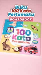 Buku Anak 100 Kata Pertamaku Boardbook - Buku Anak Bayi 0-3 Tahun | Buku Anak Balita Bayi Bilingual Mengenal Binatang / Huruf / Warna / Kendaraan / Bentuk | Membantu Mengatasi Speech Delay