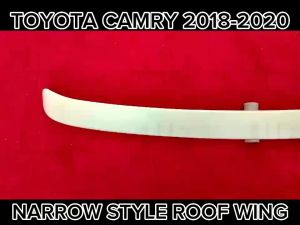 TOYOTA CAMRY 2018-2020 NARROW STYLE REAR WINDOW ROOF WING SPOILER MATERIAL ABS SKIRT LIP BODYKIT