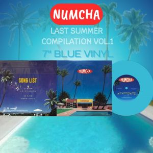 แผ่นเสียง 7 นิ้ว Numcha: Last Summer Compilation Vol.1 (แผ่นสีฟ้า) 2nd Pressing (ใหม่/แผ่นซีล) 2021