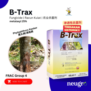 Brightonmax B-Trax (500g) Metalaxyl 25.0% - Racun Kulat Kanker Batang Durian (Sama Ridomil) Phytophthora Palmivora Fungicide  杀菌剂 榴莲黑头病
