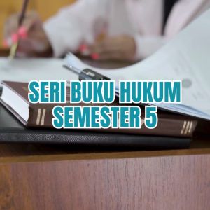 Buku Hukum Semester 5 | Hukum Peradilan TUN ( Tata Usaha Negara )Hukum Acara PidanaHukum Acara Perdata - Pustaka Baru Press