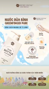 NƯỚC RỬA BÌNH GREENFINGER BEBEGROW THUẦN CHAY SẠCH KHUẨN CHUẨN