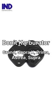 Bonit-Ebonit-Fiber Karburator Supra X/Grand/Prima/Astrea/Supra