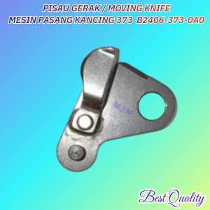 Pisau gerak-pisau burung - Moving Knife F Mesin Jahit Pasang Kancing 373 B2406-373-0A0