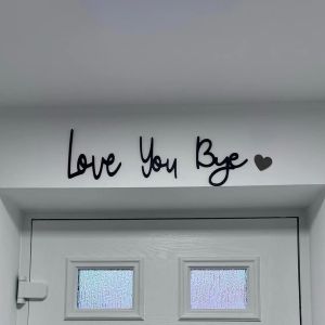 Love You Bye Sign Above Door Topper Decoration Wall Art Wooden Script Decor for Door Home Valentines Wedding Thanksgiving Gift