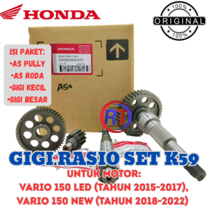 GIGI RASIO SET K59 HONDA UNTUK MOTOR VARIO 150 LED (TAHUN 2015-2017) VARIO 150 NEW (TAHUN 2018-2022)