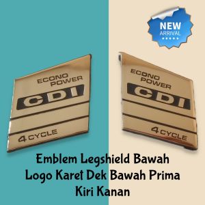 EMBLEM LEGSHIELD BAWAH LOGO KARET  DEK BAWAH PRIMA KIRI KANAN.