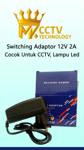 Adaptor 12V 2A switching power 2A Adaptor CCTV 2A 12V Adaptor Charger 2 ampere Adaptor Lampu Led 2A
