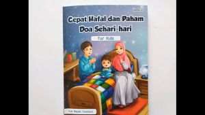 Buku Anak Islam Cepat Hafal dan Paham Doa Sehari-hari for Kids