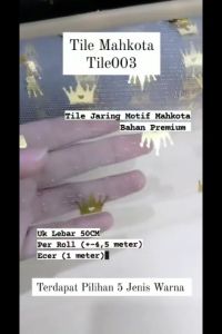 1ROLL Tile Jaring Mahkota - Tile Crown Buket Bunga Tile003