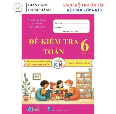 Sách - [ Lớp 6 - Học Kì 2 - Kết Nối Tri Thức ] - Đề Kiểm Tra Toán 6 Học Kì 2
