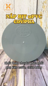 Combo Bít Trơn Nắp Bịt Đầu Bịt Covipha Tiến Phát | Phi 60 76 90 110 114 140 | NPP Khởi Hoàn