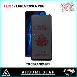 PROMO TEMPERED GLASS CERAMIC MATTE ANTI SPY TECNO POVA 4 PRO TG ANTI GORES CERAMIC MATTE ANTI SPY