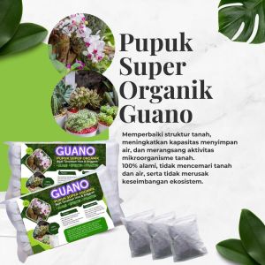 Pupuk Organik Guano Untuk Tanaman Hias