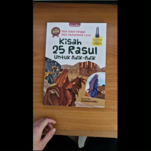 Sarjana Media Kisah 25 Rasul Untuk Adik-Adik (Nabi Adam hingga Nabi Muhammad s.a.w) by Othman Ramli