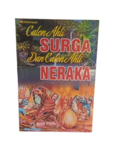 CALON PENGHUNI SURGA DAN CALON PENGHUNI NERAKA ( LM)