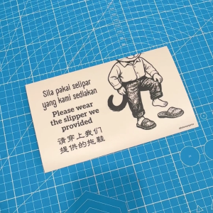 Please Wear Slipper We Provided. Sila Pakai Selipar yang Kami Sediakan. 请穿上我们提供的拖鞋. Sticker Sign Signage. Indoor House